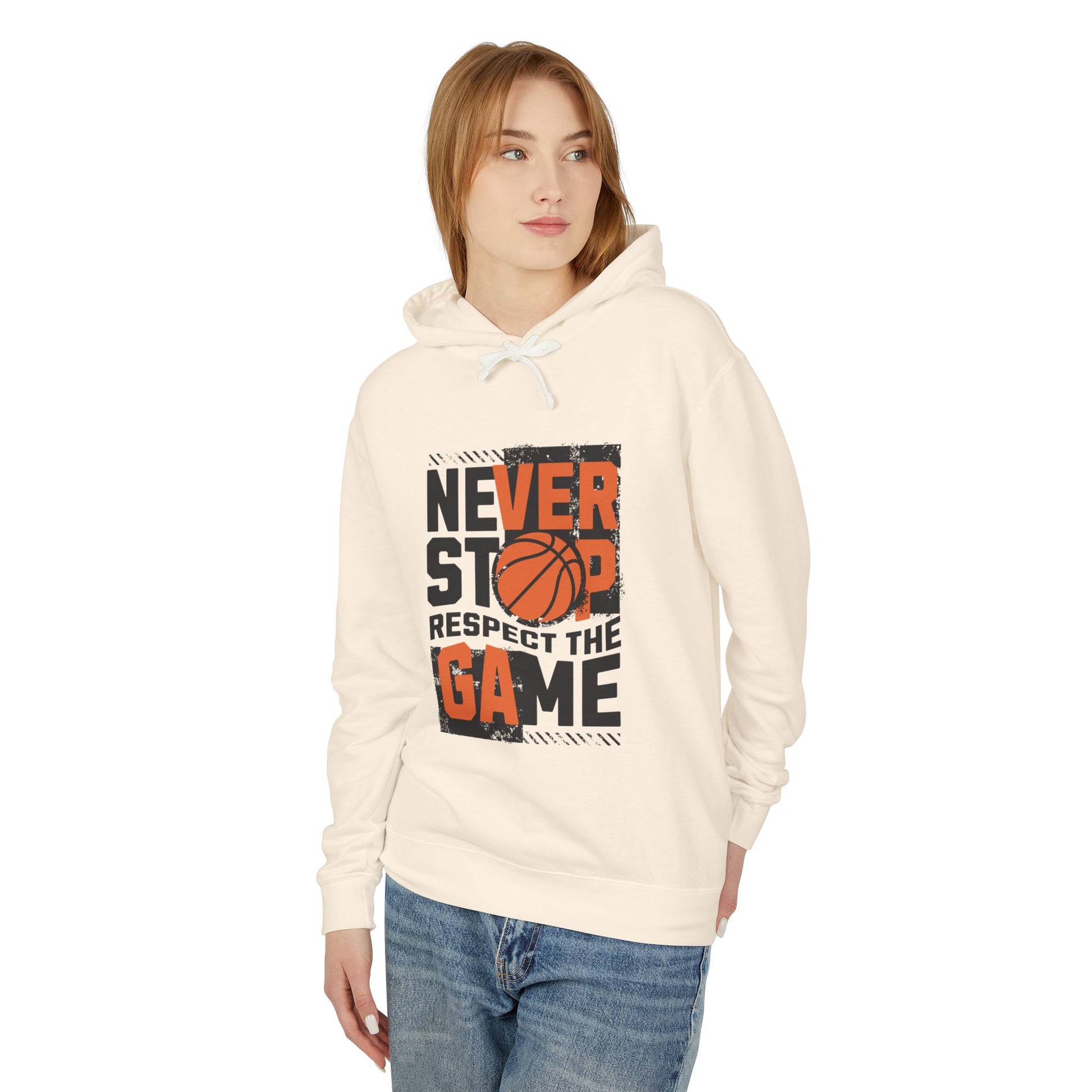 Never Stop Respect The Game Lightweight Hooded Sweatshirt
