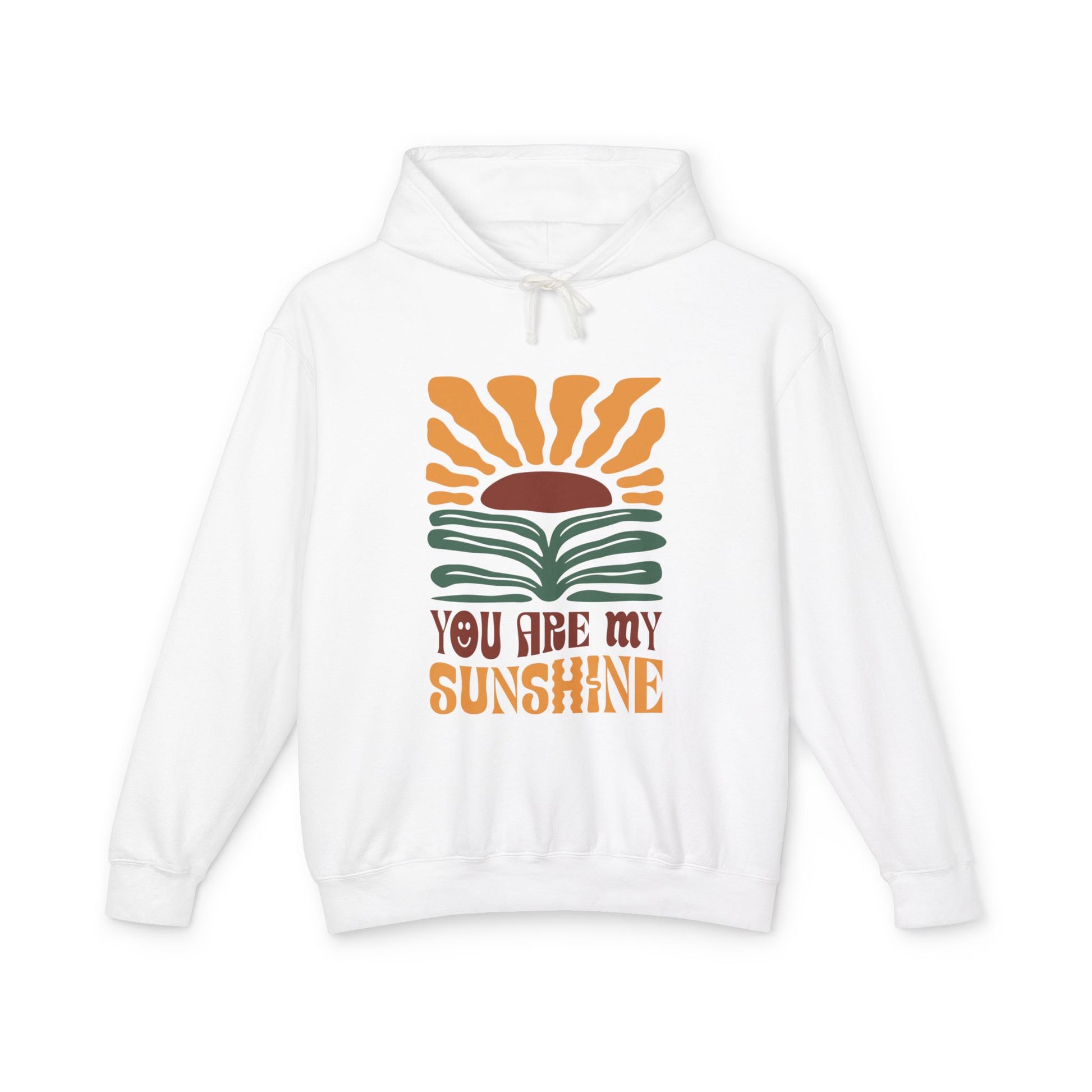 You Are My Sunshine  Lightweight Hooded Sweatshirt