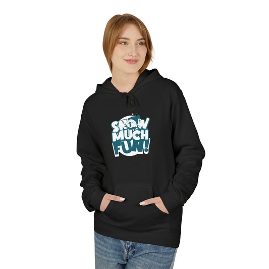 Snow Much Fun Softstyle Fleece Hoodie