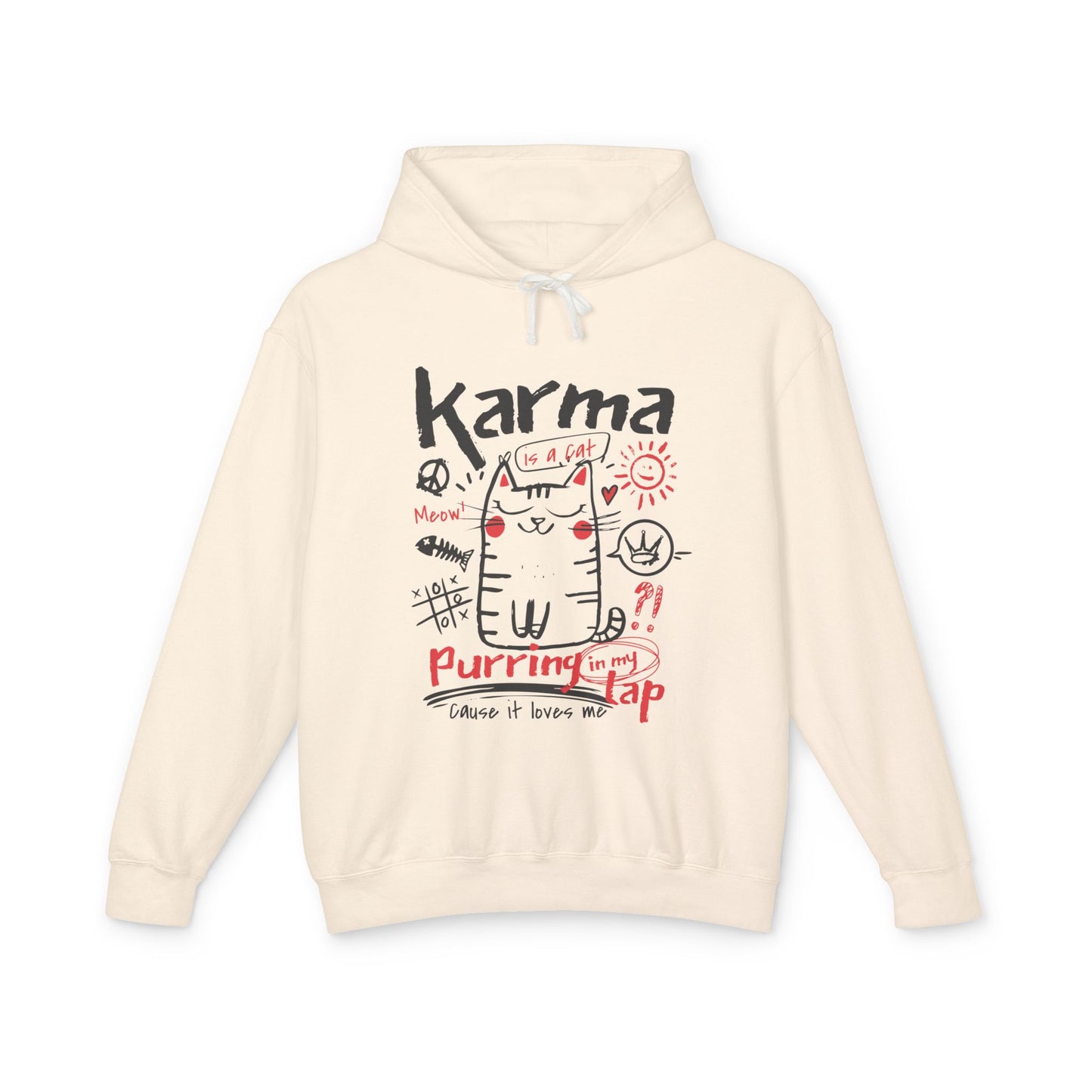 Karma is a Cat  Lightweight Hooded Sweatshirt