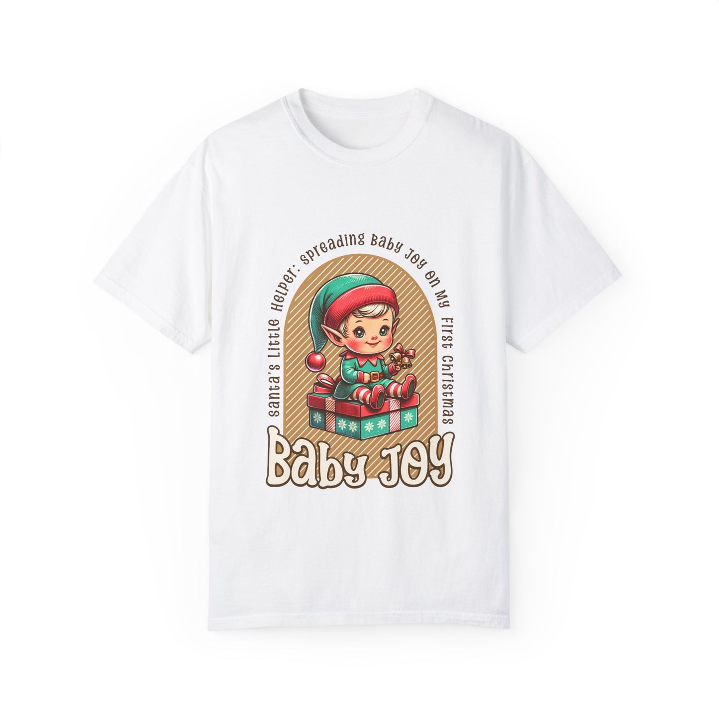 Cute Elf Baby Joy - My First Christmas  Unisex Garment-Dyed T-shirt