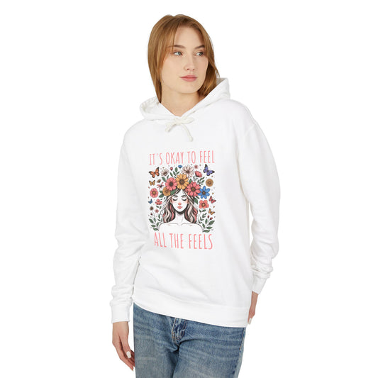 It's Okay to Feel, All the Feels Lightweight Hooded Sweatshirt