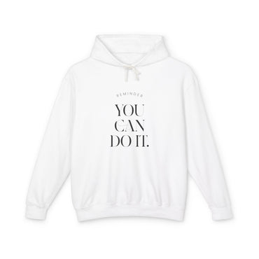 Reminder Positive  Lightweight Hooded Sweatshirt