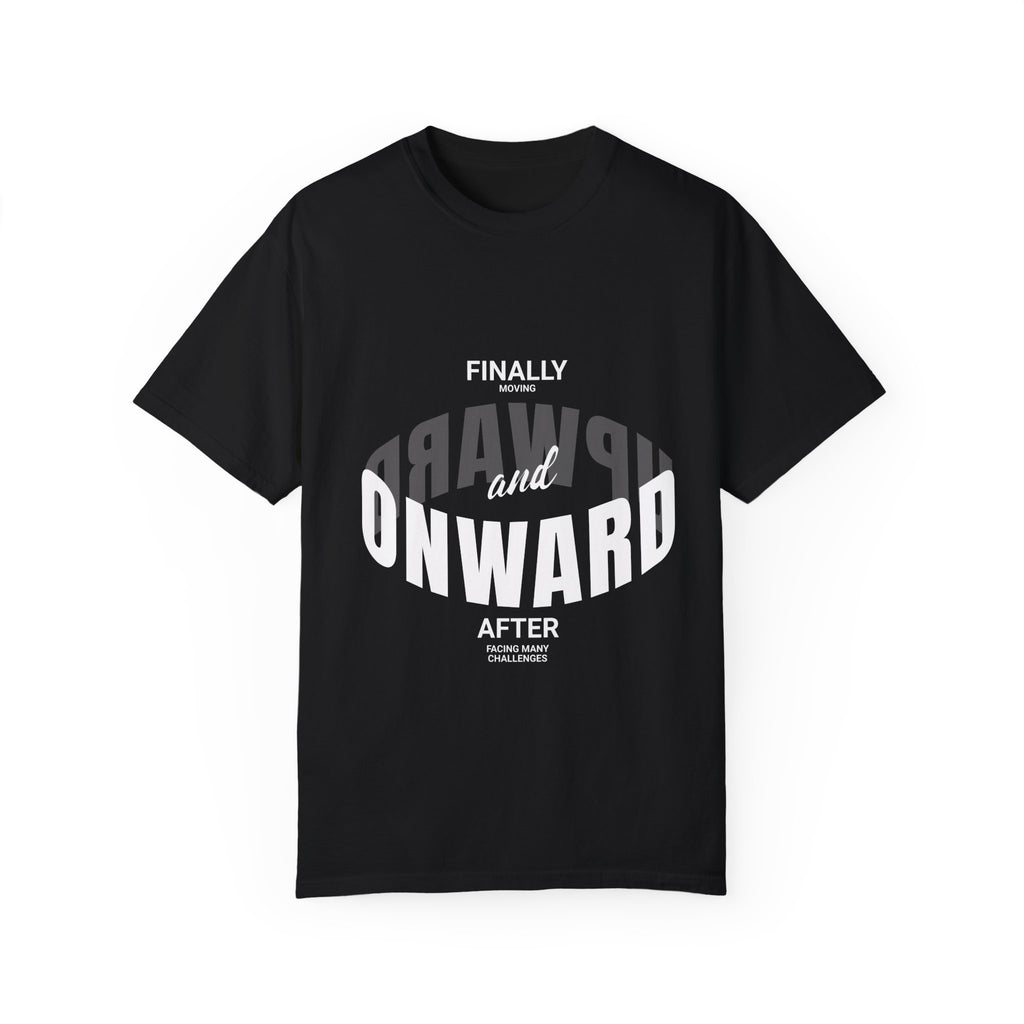 Onward And Upward Garment-Dyed T-shirt