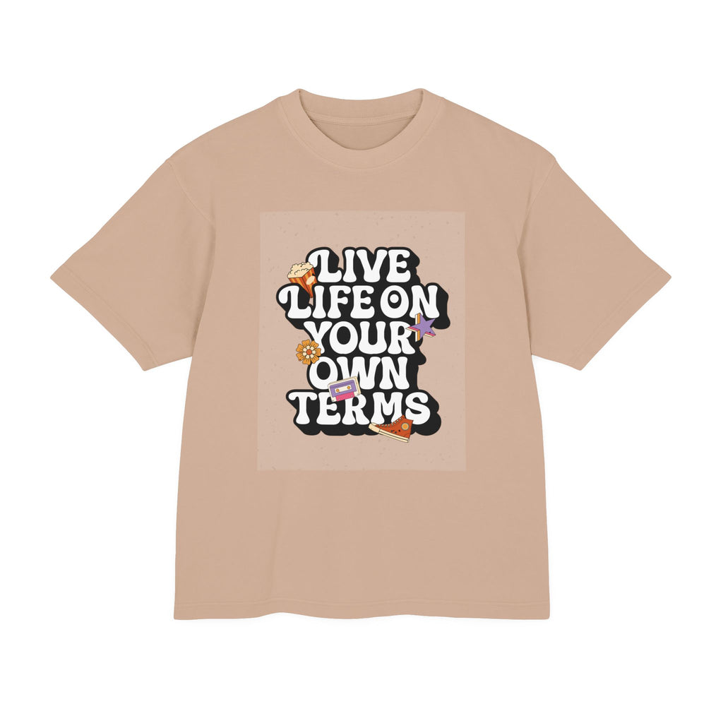 Live life on your own terms  Urban Heavy Tee