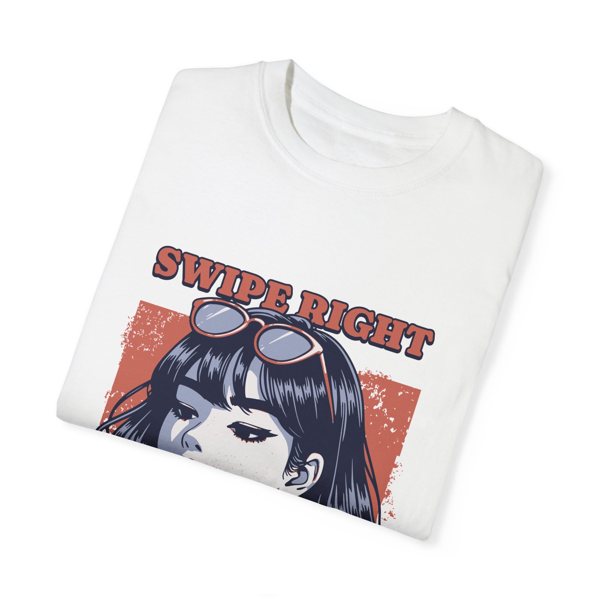 Swipe Right  Garment-Dyed T-shirt