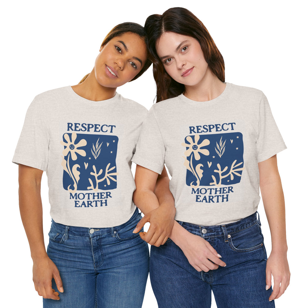 Respect Mother Earth Short Sleeve Tee