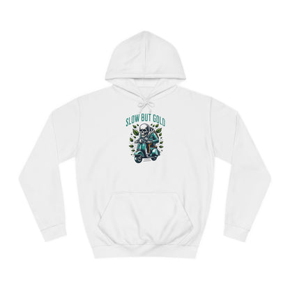 Slow But Gold  Hoodie